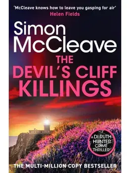 The Devil's Cliff Killings. An unputdownable Welsh police procedural from the multi-million bestselling author, Paperback/Simon McCleave