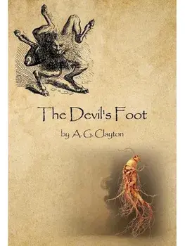 The Devil's Foot, Paperback/A. G. Clayton