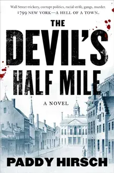 The Devil's Half Mile, Paperback/Paddy Hirsch