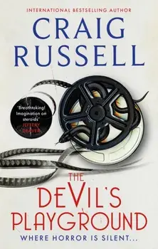 The Devil's Playground. Where horror is silent . . ., Paperback/Craig Russell