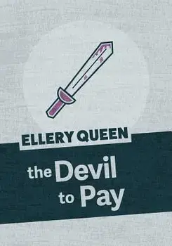 The Devil to Pay, Paperback/Ellery Queen