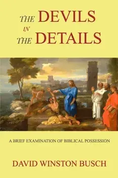 The Devils in the Details, Paperback/David Winston Busch