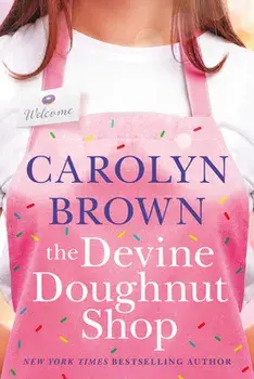 The Devine Doughnut Shop, Paperback/Carolyn Brown