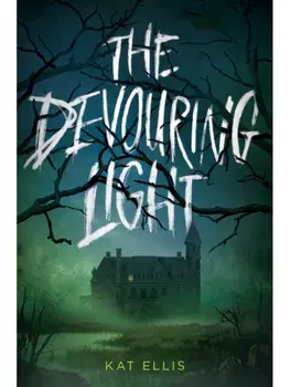 The Devouring Light, Paperback/Kat Ellis