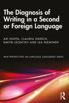 The Diagnosis of Writing in a Second or Foreign Language. European Perspectives, Paperback/Lea Nieminen