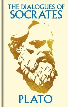 The Dialogues of Socrates. Gilded Pocket Edition, Hardback/Plato