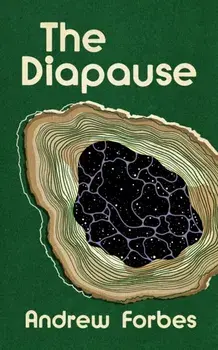 The Diapause, Paperback/Andrew Forbes