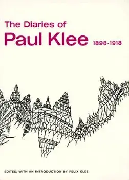 The Diaries of Paul Klee, 1898-1918, Paperback/Paul Klee