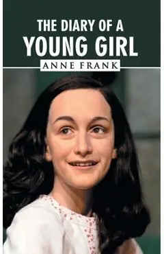 The Diary of a Young Girl - Anne Frank