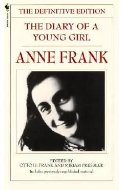 The Diary of a Young Girl: The Definitive Edition - Anne Frank