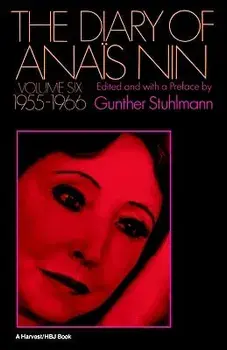 The Diary of Anais Nin Volume 6 1955-1966: Vol. 6 (1955-1966), Paperback/Anais Nin