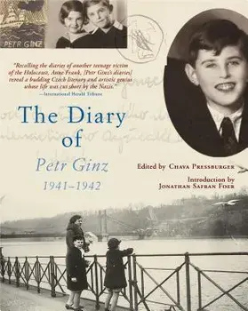 The Diary of Petr Ginz: 1941-1942, Paperback/Petr Ginz