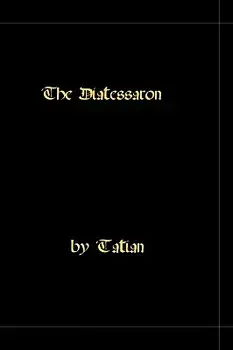 The Diatessaron - A Harmony of the Gospels, Paperback/Tatian