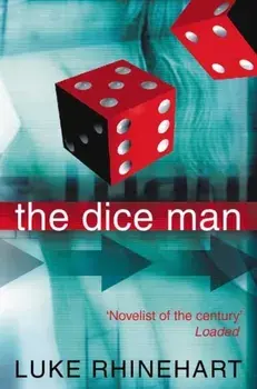 The Dice Man, Paperback/Luke Rhinehart