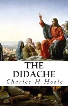 The Didache, Paperback/Charles H. Hoole