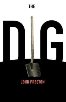 The Dig, Paperback/John Preston