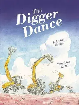 The Digger Dance, Hardcover/Judy Ann Sadler
