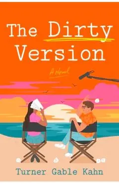 The Dirty Version - Turner Gable Kahn