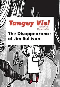 The Disappearance of Jim Sullivan, Paperback/Tanguy Viel