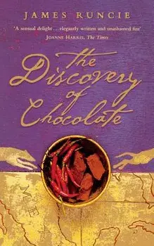 The Discovery of Chocolate, Paperback/James Runcie