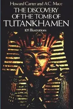 The Discovery of the Tomb of Tutankhamen, Paperback/Howard Carter