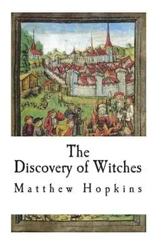 The Discovery of Witches, Paperback/Matthew Hopkins