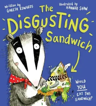 The Disgusting Sandwich, Paperback/Gareth Edwards