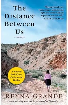 The Distance Between Us - Reyna Grande
