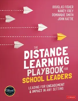 The Distance Learning Playbook for School Leaders: Leading for Engagement and Impact in Any Setting, Paperback/Douglas Fisher