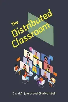 The Distributed Classroom, Paperback/Charles Isbell