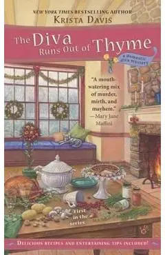 The Diva Runs Out of Thyme - Krista Davis