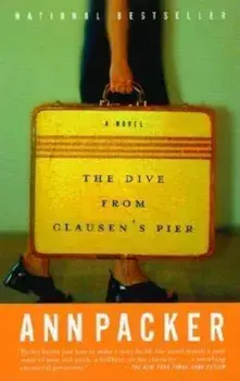 The Dive from Clausen's Pier, Paperback/Ann Packer