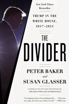The Divider. Trump in the White House, 2017-2021, Paperback/Susan Glasser