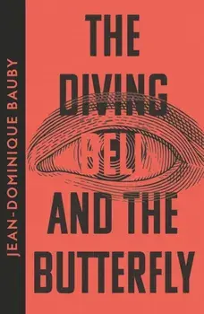 The Diving-Bell and the Butterfly. Collins Modern Classics edition, Paperback/***