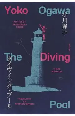 The Diving Pool: Three Novellas - Yoko Ogawa