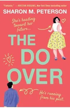The Do-Over - Sharon M. Peterson