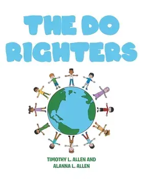 The Do Righters, Paperback/Timothy L. Allen