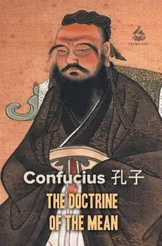 The Doctrine of the Mean/Confucius