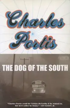 The Dog of the South, Paperback/Charles Portis
