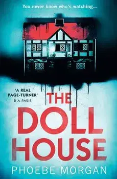 The Doll House, Paperback/Phoebe Morgan