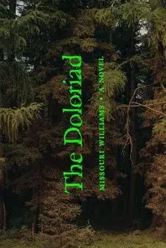 The Doloriad, Paperback/Missouri Williams