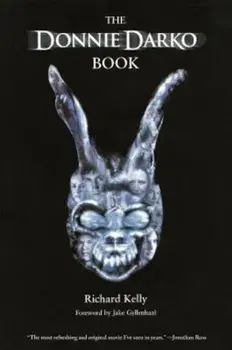 The Donnie Darko Book, Paperback/Richard Kelly