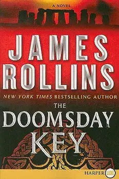The Doomsday Key: A SIGMA Force Novel, Paperback/James Rollins