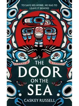 The Door on the Sea, Hardback/Caskey Russell