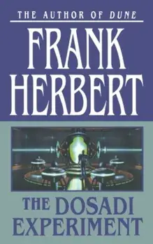 The Dosadi Experiment, Paperback/Frank Herbert