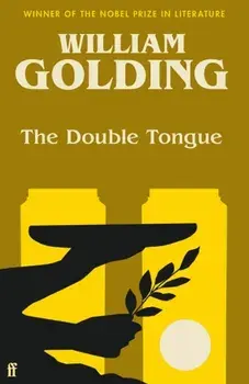 The Double Tongue. Introduced by Bettany Hughes, Main, Paperback/William Golding