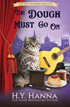 The Dough Must Go On (LARGE PRINT): The Oxford Tearoom Mysteries - Book 9, Paperback/H. y. Hanna