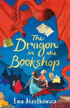 The Dragon in the Bookshop, Paperback/Ewa Jozefkowicz