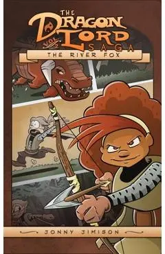 The Dragon Lord Saga: Volume 2 - Jonny Jimison