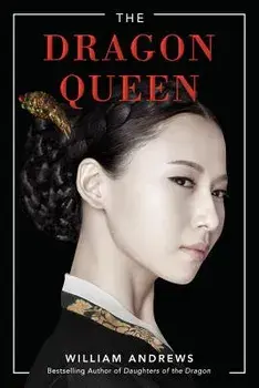 The Dragon Queen, Paperback/William Andrews